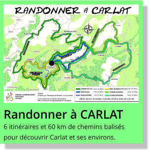 Randonner à CARLAT 6 itinéraires et 60 km de chemins balisés pour découvrir Carlat et ses environs.